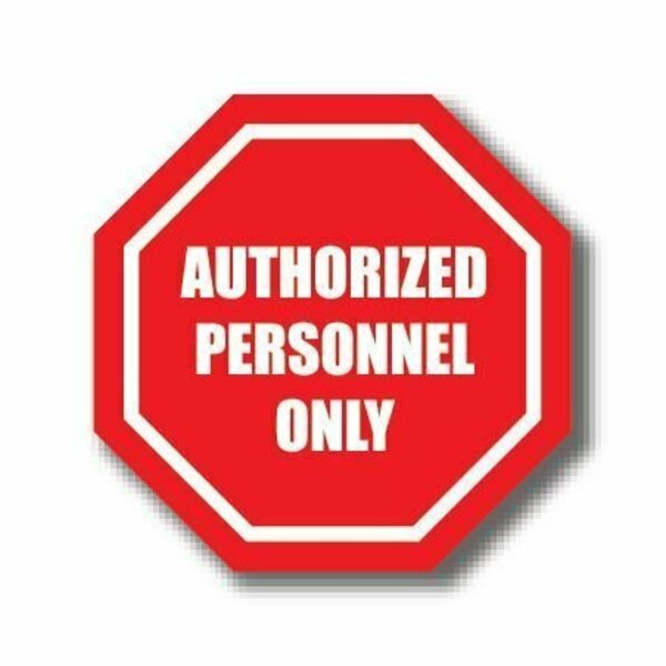 Ergomat 17in OCTAGON SIGNS - Authorized Personnel Only DSV-SIGN 289 #4007 -UEN